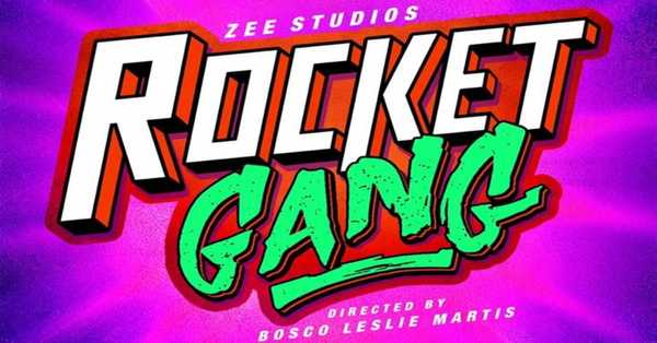 Rocket Gang Movie: release date, cast, story, teaser, trailer, first look, rating, reviews, box office collection and preview
